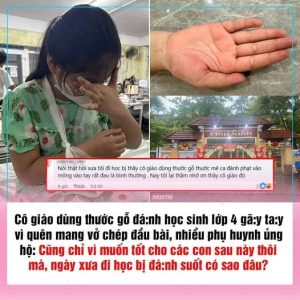 Cô giáo dùng thước gỗ đá:nh học sinh lớp 4 gã:y ta:y vì quên mang vở chép đầu bài, nhiều phụ huynh ủng hộ: Cũng chỉ vì muốn tốt cho các con sau này thôi mà, ngày xưa đi học bị đá:nh suốt có sao đâu?